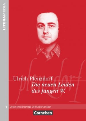 ISBN 9783464614457: Literamedia: Die neuen Leiden des jungen W.: Handreichungen für den Unterricht. Unterrichtsvorschläge und Kopiervorlagen Handreichungen für den Unterricht. Unterrichtsvorschläge und Kopiervorlagen