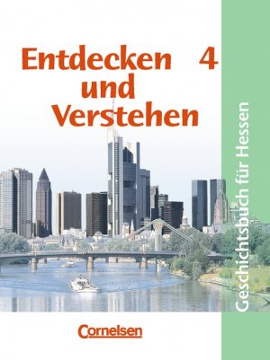 ISBN 9783464641545: Entdecken und Verstehen - Realschule Hessen - Vergriffene Ausgabe / Band 4 - Von der Weimarer Republik bis zur Gegenwart - Schülerbuch