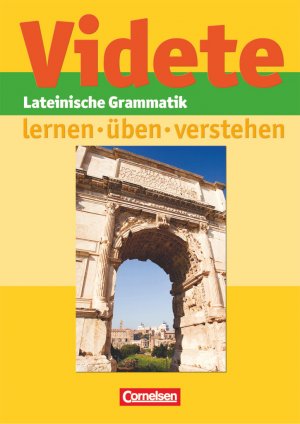 ISBN 9783464654408: Videte - Lateinische Grammatik: lernen - üben - verstehen - Grammatik