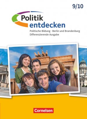 ISBN 9783464656266: Politik entdecken - Differenzierende Ausgabe Sekundarstufe I Berlin und Brandenburg - 9./10. Schuljahr - Schulbuch