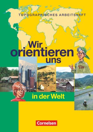 ISBN 9783464656594: WIR ORIENTIEREN UNS. - Topographische Arbeitshefte