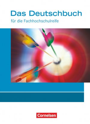 ISBN 9783464690833: Das Deutschbuch - Fachhochschulreife - Allgemeine Ausgabe - nach Lernbausteinen - 11./12. Schuljahr – Schülerbuch