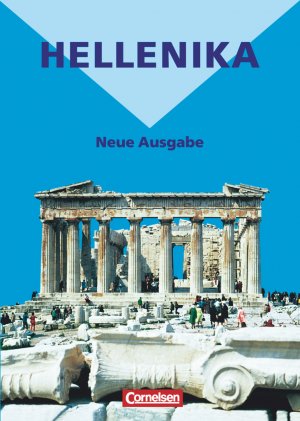 ISBN 9783464731116: Hellenika - Einführung in die Kultur der Hellenen – Schulbuch