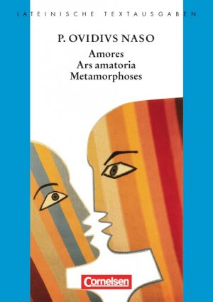 ISBN 9783464796931: Lateinische Textausgaben / Amores, Ars Amatoria, Metamorphoses - Text