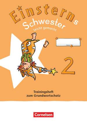 ISBN 9783464813706: Einsterns Schwester - Sprache und Lesen - Neubearbeitung 2022 - 2. Schuljahr - Leicht gemacht - Trainingsheft zum Grundwortschatz - Verbrauchsmaterial