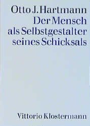 ISBN 9783465001263: Der Mensch als Selbstgestalter seines Schicksals