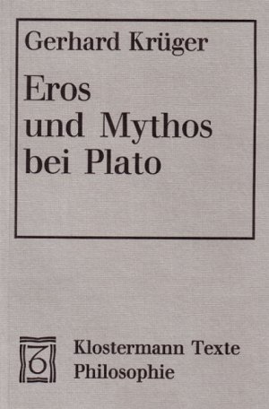 ISBN 9783465013150: Eros und Mythos bei Plato