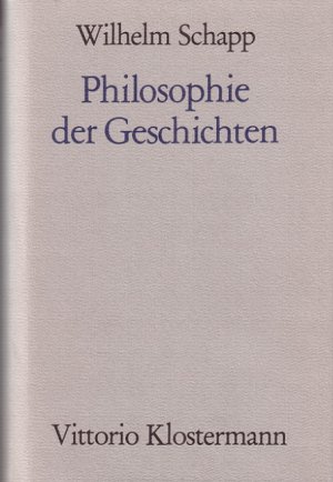 ISBN 9783465014652: Philosophie der Geschichten.