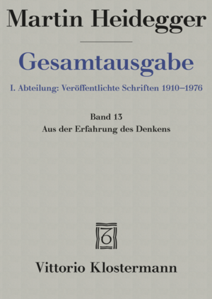 ISBN 9783465032021: Gesamtausgabe Abt. 1 Veröffentlichte Schriften Bd. 13. Aus der Erfahrung des Denkens