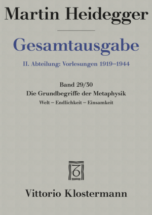 ISBN 9783465033110: Die Grundbegriffe der Metaphysik. Welt - Endlichkeit - Einsamkeit (Wintersemester 1929/30)