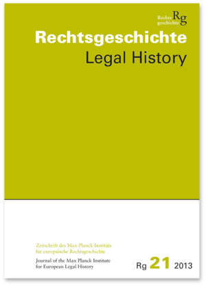 ISBN 9783465041719: Rechtsgeschichte (Rg). Zeitschrift des Max-Planck-Institutes für europäische Rechtsgeschichte Frankfurt am Main - Band 21