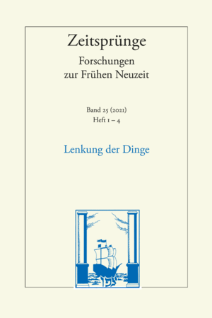 ISBN 9783465045588: Lenkung der Dinge - Magie, Kunst und Politik in der Frühen Neuzeit, Heft 1-4