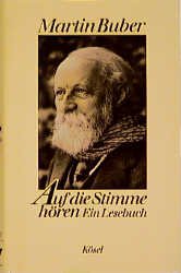 gebrauchtes Buch – Buber, Martin – Auf die Stimme hören - Ein Lesebuch.