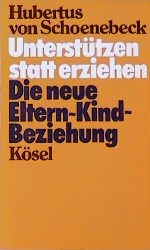 ISBN 9783466302383: Unterstützen statt erziehen