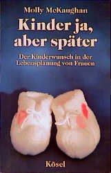 ISBN 9783466303007: Kinder ja, aber später