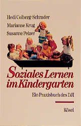 ISBN 9783466303212: Soziales Lernen im Kindergarten Ein Praxisbuch des Deutschen Jugendinstituts