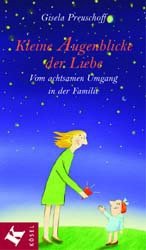 ISBN 9783466304875: Kleine Augenblicke der Liebe