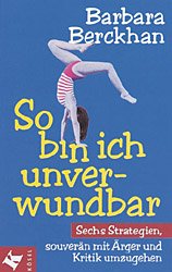 ISBN 9783466305216: So bin ich unverwundbar