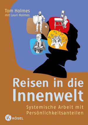 ISBN 9783466309818: Reisen in die Innenwelt - Systemische Arbeit mit Persönlichkeitsanteilen