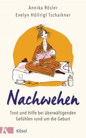 ISBN 9783466311606: Nachwehen - Trost und Hilfe bei überwältigenden Gefühlen rund um die Geburt