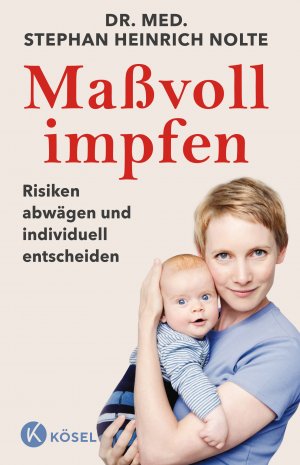 ISBN 9783466311682: Maßvoll impfen