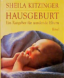 ISBN 9783466343133: Hausgeburt