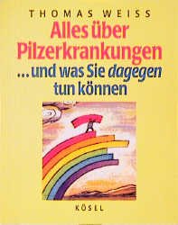 ISBN 9783466343515: Alles über Pilzerkrankungen