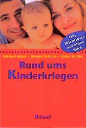 ISBN 9783466343669: Rund ums Kinderkriegen Das Wichtigste auf einen Blick