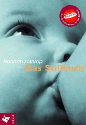 ISBN 9783466344314: Das Stillbuch (Deutsch) Taschenbuch – 1. Januar 2006