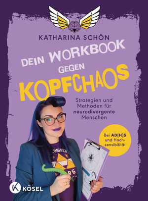 ISBN 9783466348190: Dein Workbook gegen Kopfchaos – Strategien und Methoden für neurodivergente Menschen - Bei AD(H)S und Hochsensibilität