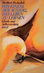 ISBN 9783466362721: Von einem, der auszog, das Leben zu lernen