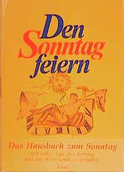 gebrauchtes Buch – Rüenauver, Hubert  – Den Sonntag feiern. Hubert Rüenauver ; Heribert Zingel