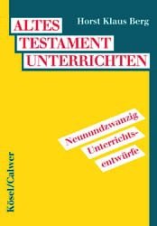 ISBN 9783466365111: Altes Testament unterrichten. Neunundzwanzig Unterrichtsvorschläge. (Lernmaterialien)