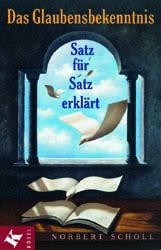 ISBN 9783466365449: Das Glaubensbekenntnis - Satz für Satz erklärt