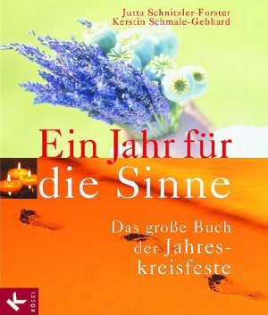 ISBN 9783466366699: Ein Jahr für die Sinne