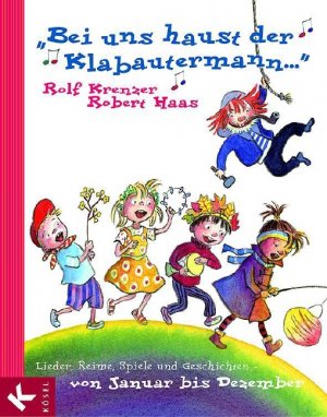 ISBN 9783466367283: "Bei uns haust der Klabautermann..." - Lieder, Reime, Spiele und Geschichten - von Januar bis Dezember