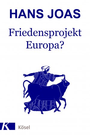 ISBN 9783466372560: Friedensprojekt Europa?