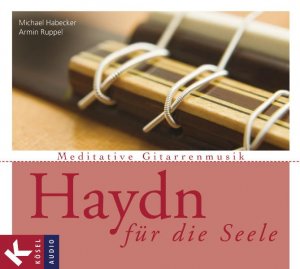 ISBN 9783466458455: Haydn für die Seele - Meditative Gitarrenmusik