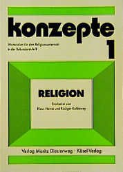 gebrauchtes Buch – Kaldewey, Rüdiger; Neumüller, Gebhard; Niehl, Franz W – Konzepte / Religion