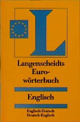 ISBN 9783468123917: Langenscheidts Eurowörterbuch Englisch. Englisch- Deutsch / Deutsch- Englisch