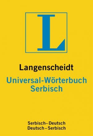 ISBN 9783468183508: Langenscheidt Universal-Wörterbuch Serbisch – Serbisch-Deutsch/Deutsch-Serbisch