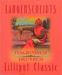 gebrauchtes Buch – n/a – Lilliput Classic: Italienisch-Deutsch