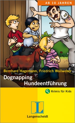 ISBN 9783468205385: Dognapping - Hundeentführung. - Reihe: Krimis für Kinder (ab 10 Jahren).