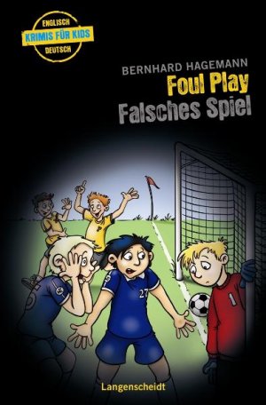 ISBN 9783468208126: Foul Play - Falsches Spiel (Englische Krimis für Kids)