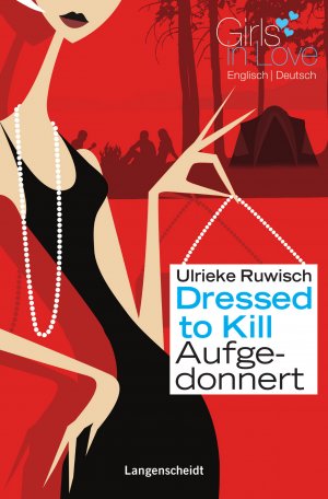 ISBN 9783468208966: Dressed to Kill - Aufgedonnert (Girls in Love)