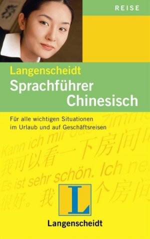 ISBN 9783468220920: Langenscheidt Sprachführer Chinesisch - Für alle wichtigen Situationen im Urlaub und auf Geschäftsreisen