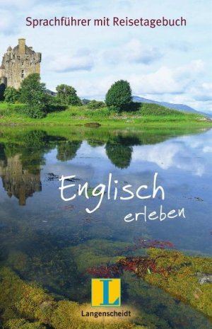 ISBN 9783468223884: Langenscheidt Englisch erleben - Sprachführer mit Reisetagebuch