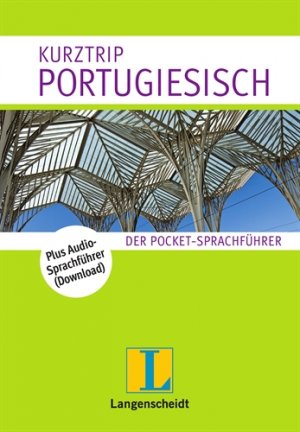 ISBN 9783468234057: Langenscheidt Kurztrip Portugiesisch - Der Pocket-Sprachführer