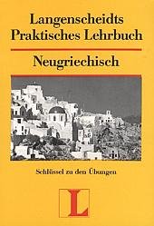 ISBN 9783468262159: Langenscheidt Praktische Lehrbücher / Griechisch – Schlüssel