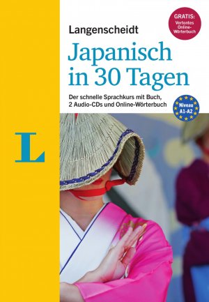 ISBN 9783468280771: Langenscheidt Japanisch in 30 Tagen - Set mit Buch und 2 Audio-CDs : Der schnelle Sprachkurs